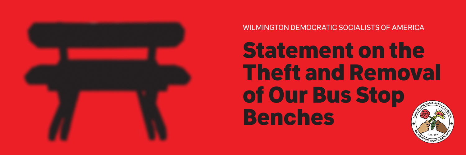 Statement on the Theft of Our Bus Stop Benches